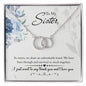 To My Sister, Unbreakable Bond - Perfect Pair Necklace