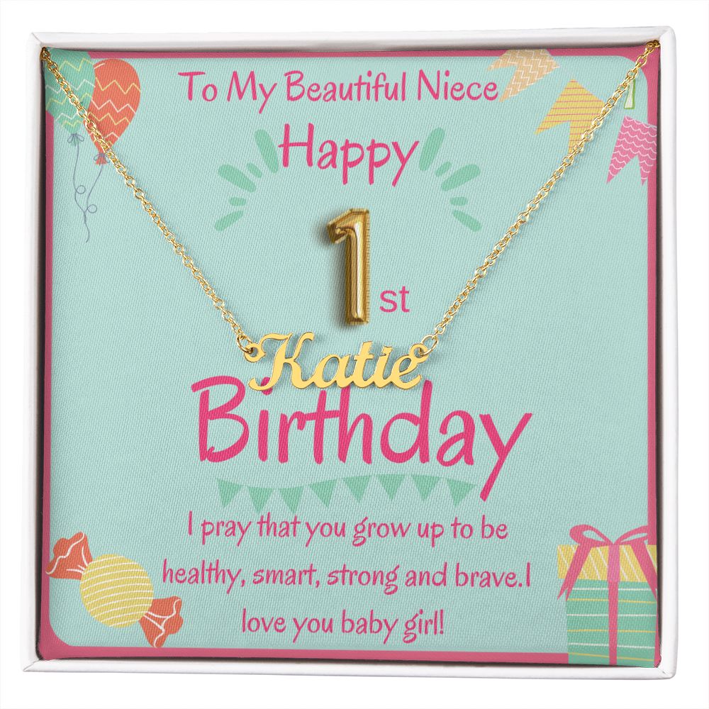 To Niece 1st Birthday - Name Necklace