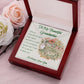 To My Beautiful Grandmother - Alluring Necklace